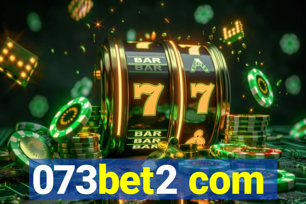 073bet2 com